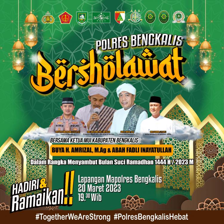Senin 20 Maret 2023, Ajak Seluruh Masyarakat Ramaikan Kegiatan Religius Polres Bengkalis Bersholawat