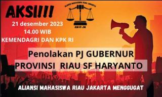 Terkait Penolakan Pj Gubernur Provinsi Riau,  AMRJM akan Laksanakan Aksi Demonstrasi di Kemendagri dan Kpk RI