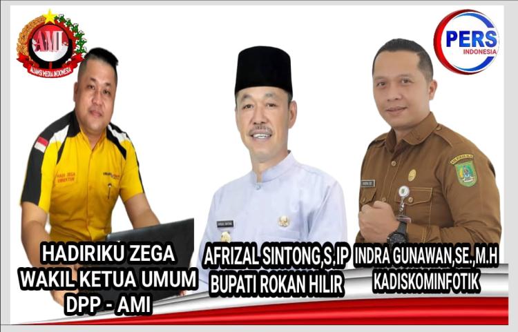 Catatan Aliansi Media Indonesia, Teruntuk Afrizal Sintong Bupati dan Indra Gunawan Kadiskominfotiks Rohil