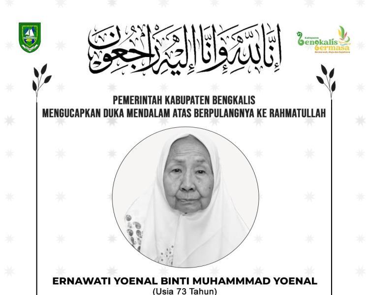 Ibunda Sekda Bengkalis Meninggal Dunia, Bupati Kasmarni Sampaikan Belasungkawa