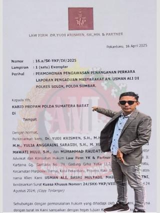Terindikasi Adanya Kecurangan, Law Firm YK& Partner Layangkan Surat ke Irwasda dan Kabid Propam Polda Sumbar