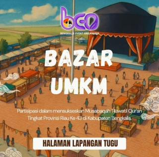 Coming Soon, BEO segera Melaksanakan UMKM di MTQ ke-43 Provinsi Riau di Kabupaten Bengkalis