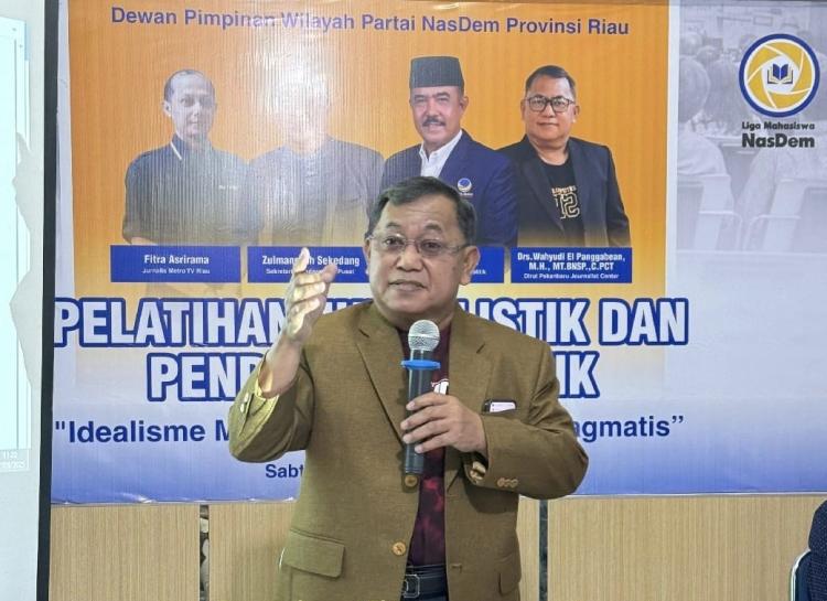 Wahyudi El Panggabean Apresiasi Pendidikan Politik & Pelatihan Jurnalistik Nasdem Riau: Kejujuran, Modal Utama Wartawan Profesional