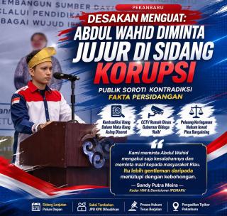 Aktivis HMI Nilai Banyak Kontradiksi di Sidang, Abdul Wahid Diminta Minta Maaf ke Masyarakat Riau