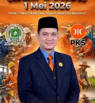 Sempena Hari Buruh 2026, Ketua Komisi III DPRD Bengkalis: Jangan Ada Perbudakan Modern di Negeri Kaya Minyak